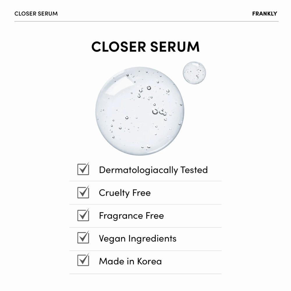 FRANKLY Closer Serum com gel transparente e lista de características: testado dermatologicamente, vegano, cruelty-free e sem perfume.